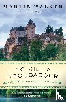 Walker, Martin - Walker, M: To Kill a Troubadour