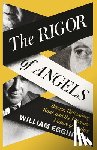 Egginton, William - The Rigor of Angels