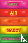 Dermansky, Marcy - Hot Air