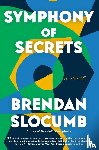 Slocumb, Brendan - Symphony of Secrets