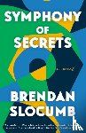 Slocumb, Brendan - Symphony of Secrets