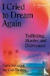 Kruzan, Sara - I Cried to Dream Again
