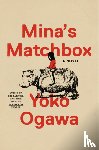Ogawa, Yoko - Mina's Matchbox