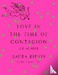 Kipnis, Laura - Love in the Time of Contagion
