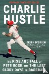O'Brien, Keith - Charlie Hustle