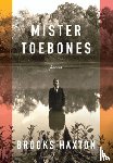 Haxton, Brooks - Mister Toebones