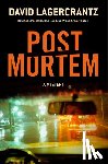 Lagercrantz, David - Post Mortem: A Mystery