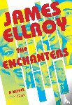 Ellroy, James - Ellroy, J: Enchanters