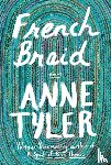 Tyler, Anne - French Braid