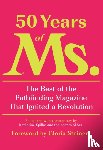 Spillar, Katherine, Smeal, Eleanor - 50 Years of Ms.