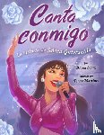 Lopez, Diana - Canta conmigo: La historia de Selena Quintanilla