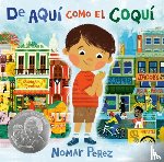 Perez, Nomar - De aqui como el coqui