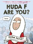 Fahmy, Huda - Huda F Are You?: A Graphic Novel