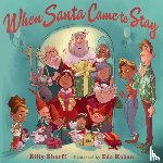 Sharff, Billy - When Santa Came to Stay