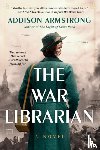 Armstrong, Addison - The War Librarian
