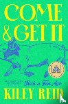 Reid, Kiley - Come and Get It: A GMA Book Club Pick