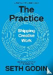 Godin, Seth - The Practice