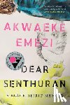 Emezi, Akwaeke - DEAR SENTHURAN