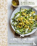 Chester, Molly, Owens, Sarah, Waters, Alice - The Apricot Lane Farms Cookbook