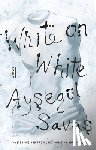 Savas, Aysegül - White on White