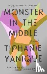 Yanique, Tiphanie - Monster in the Middle