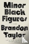 Taylor, Brandon - Minor Black Figures