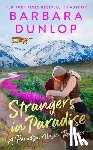Dunlop, Barbara - Strangers in Paradise