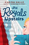 Halle, Karina - The Royals Upstairs