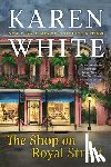 White, Karen - The Shop on Royal Street