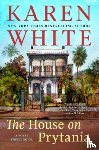 White, Karen - The House on Prytania