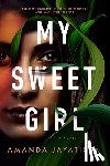 Jayatissa, Amanda - My Sweet Girl