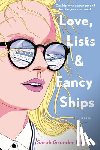 Ruiz, Sarah Grunder - Love, Lists, and Fancy Ships
