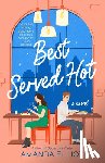 Elliot, Amanda - Best Served Hot