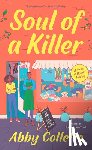 Collette, Abby - Soul of a Killer