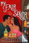 Albertson, Alana Quintana - My Fair Senor
