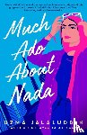Jalaluddin, Uzma - Much Ado About Nada