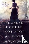 Flower, Amanda - Because I Could Not Stop for Death