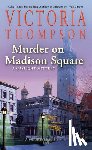 Thompson, Victoria - Murder on Madison Square