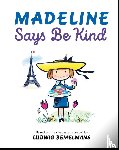 Bemelmans, Ludwig - Madeline Says Be Kind