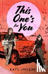 Sweeney, Kate - This One's for You