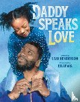 Henderson, Leah - Daddy Speaks Love