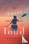 Fox, Helena - The Quiet and the Loud