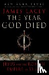 Lacey, James - The Year God Died