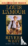 L'Amour, Louis - Rivers West
