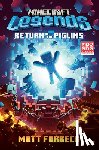Forbeck, Matt - Minecraft Legends: Return of the Piglins: An Official Minecraft Novel
