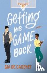 Cadenet, Gia De - Getting His Game Back