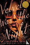 Moreno-Garcia, Silvia - Velvet Was the Night