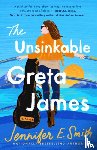 Smith, Jennifer E. - The Unsinkable Greta James