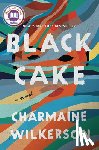 Wilkerson, Charmaine - BLACK CAKE