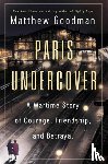 Goodman, Matthew - Paris Undercover